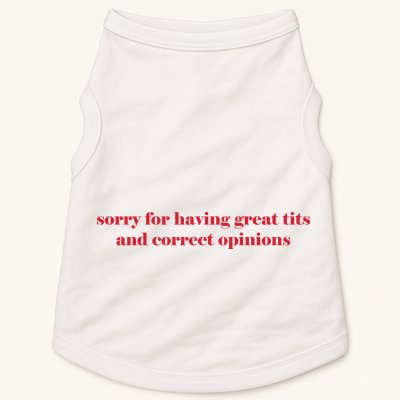 Sorry For Having Great Tits And Correct Opinions Doggie Tank
