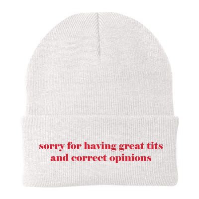 Sorry For Having Great Tits And Correct Opinions Beanie