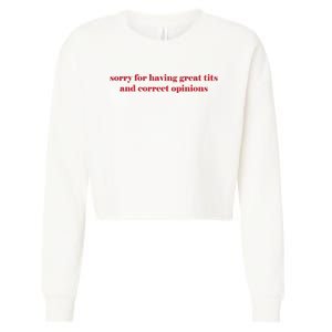 Sorry For Having Great Tits And Correct Opinions Cropped Pullover Crew