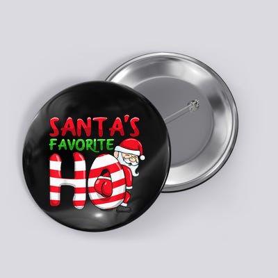 Santas Favorite Ho Santa favourite Ho Funny Girls Christmas Button