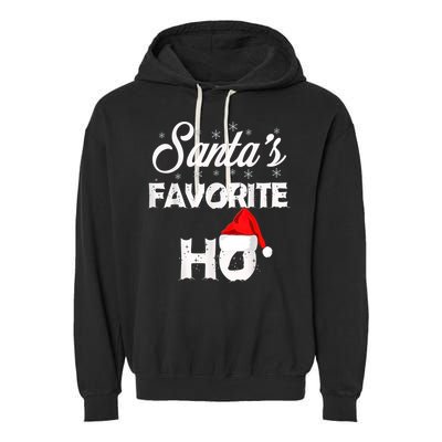 Santa's Favorite Ho Funny Christmas Gift Garment-Dyed Fleece Hoodie
