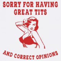 Sorry For Having Great Tits And Correct Opinions Womens Tank Top