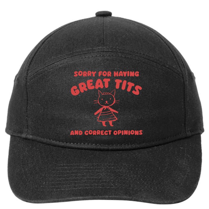 Sorry For Having Great Tits 7-Panel Snapback Hat