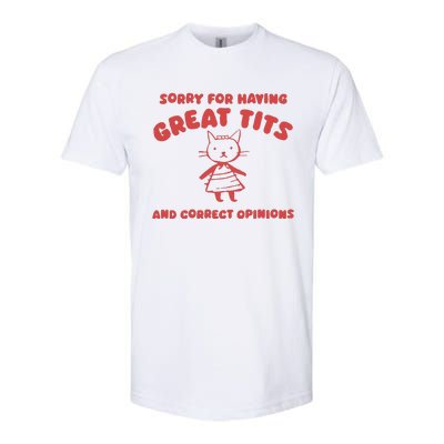 Sorry For Having Great Tits Softstyle CVC T-Shirt