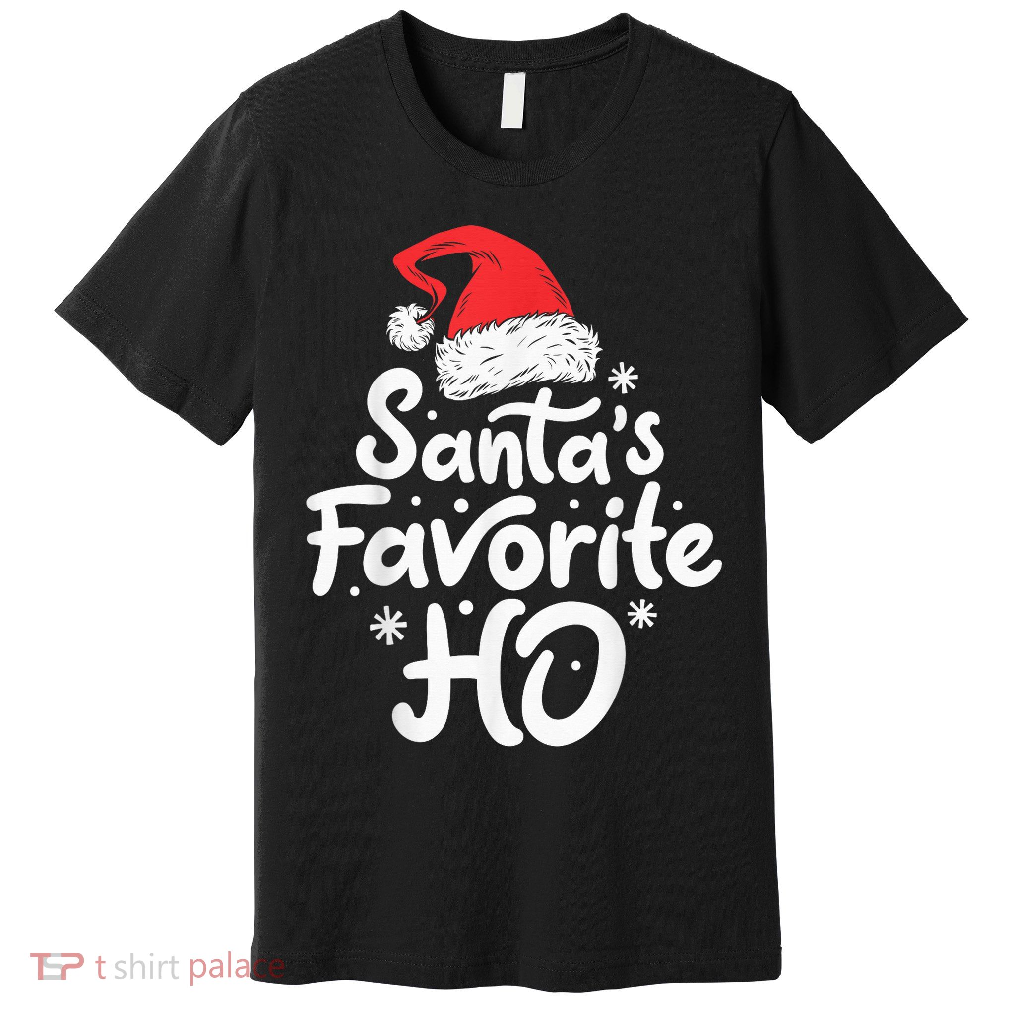Santa's Favorite Ho Funny Christmas Wo Xmas Santa Hat Premium T-Shirt