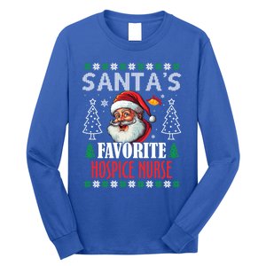 SantaS Favorite Hospice Nurse Funny Christmas Funny Gift Long Sleeve Shirt