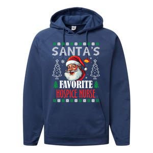 SantaS Favorite Hospice Nurse Funny Christmas Funny Gift Performance Fleece Hoodie