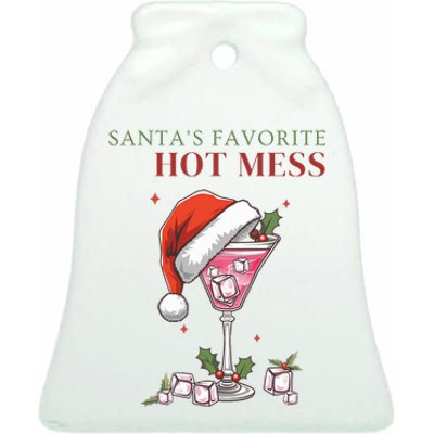 SantaS Favorite Hot Mess Funny Christmas Cocktail Drink Ceramic Bell Ornament