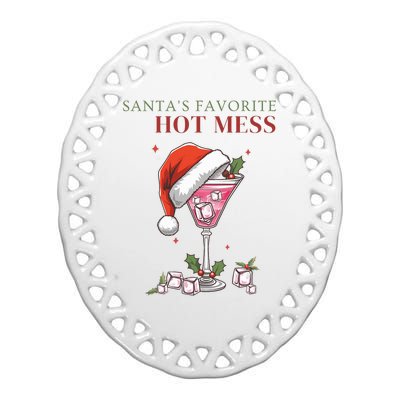 SantaS Favorite Hot Mess Funny Christmas Cocktail Drink Ceramic Oval Ornament