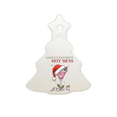 SantaS Favorite Hot Mess Funny Christmas Cocktail Drink Ceramic Tree Ornament