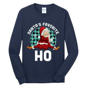 SantaS Favorite Ho Xmas Naughty Santa Christmas Pajama Tall Long Sleeve T-Shirt