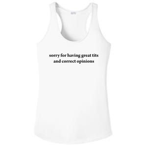 Sorry For Having Great Tits And Correct Opinions Ladies PosiCharge Competitor Racerback Tank