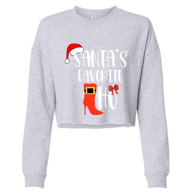 SantaS Favorite Ho Inappropriate Christmas Gift Cropped Pullover Crew