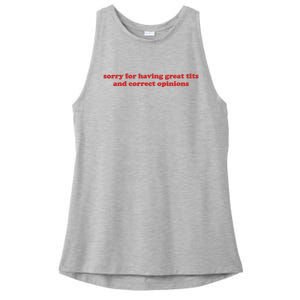 Sorry For Having Great Tits And Correct Opinions Ladies PosiCharge Tri-Blend Wicking Tank