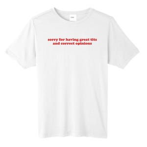 Sorry For Having Great Tits And Correct Opinions Tall Fusion ChromaSoft Performance T-Shirt