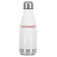 Sorry For Having Great Tits And Correct Opinions Stainless Steel Insulated Water Bottle