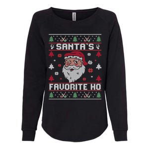 SantaS Favorite Ho Rude Offensive Ugly Christmas Funny Gift Womens California Wash Sweatshirt