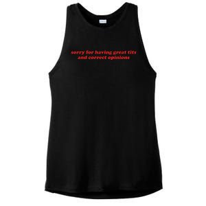 Sorry For Having Great Tits And Correct Opinions Ladies PosiCharge Tri-Blend Wicking Tank