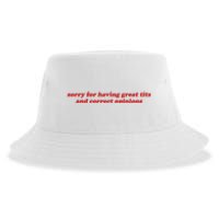 Sorry For Having Great Tits And Correct Opinions Sustainable Bucket Hat