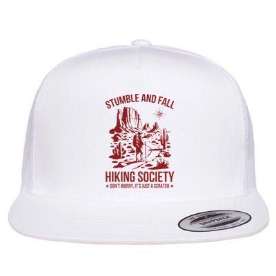 Stumble & Fall Hiking Society DonT Worry ItS A Scratch Flat Bill Trucker Hat