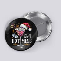 SantaS Favorite Hot Mess Christmas Holiday Margarita Drink Button