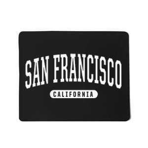 San Francisco Hoodie Swea College University Style Mousepad