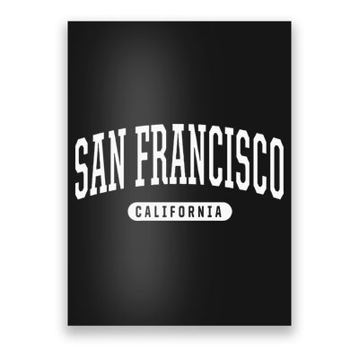 San Francisco Hoodie Swea College University Style Poster