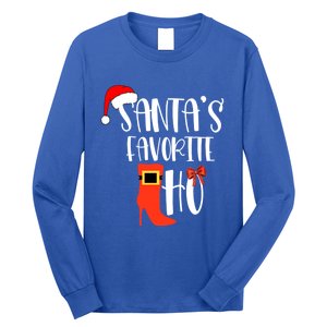 SantaS Favorite Ho Inappropriate Christmas Funny Gift Long Sleeve Shirt