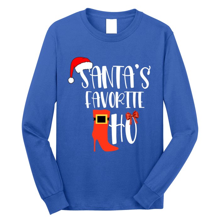 SantaS Favorite Ho Inappropriate Christmas Funny Gift Long Sleeve Shirt