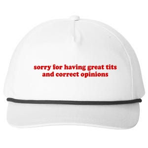 Sorry For Having Great Tits And Correct Opinions Snapback Five-Panel Rope Hat