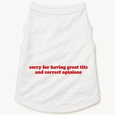 Sorry For Having Great Tits And Correct Opinions Doggie Tank