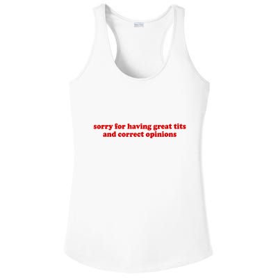 Sorry For Having Great Tits And Correct Opinions Ladies PosiCharge Competitor Racerback Tank