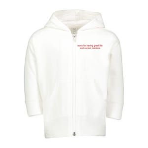 Sorry For Having Great Tits And Correct Opinions Toddler Zip Fleece Hoodie