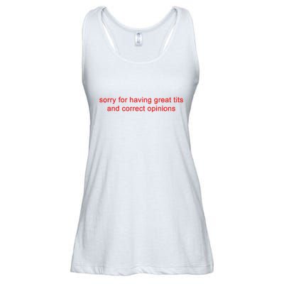 Sorry For Having Great Tits And Correct Opinions Ladies Essential Flowy Tank