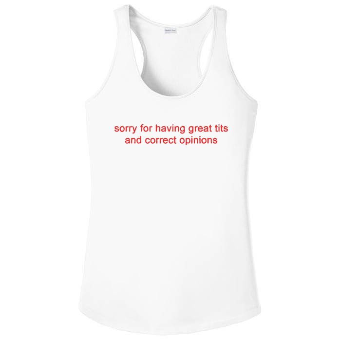 Sorry For Having Great Tits And Correct Opinions Ladies PosiCharge Competitor Racerback Tank