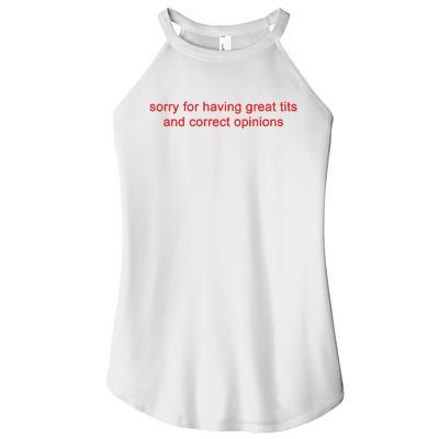 Sorry For Having Great Tits And Correct Opinions Women’s Perfect Tri Rocker Tank