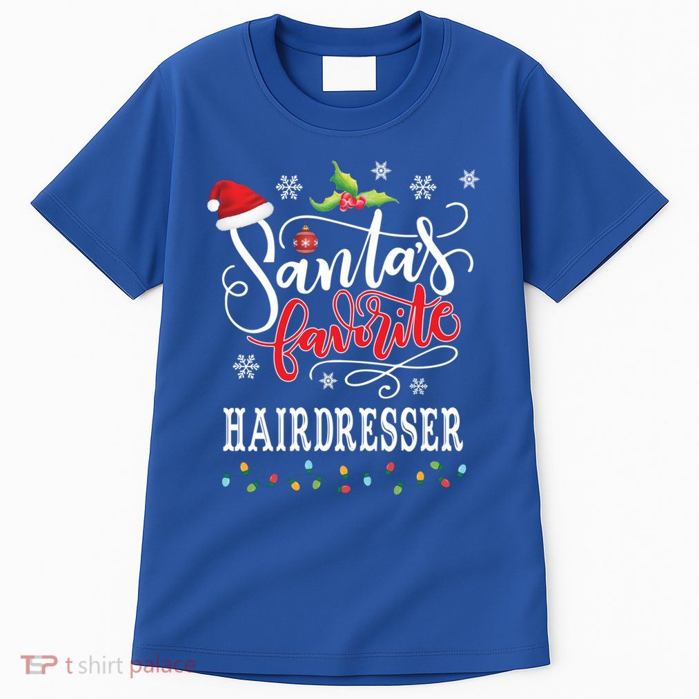 SantaS Favorite Hairdresser Christmas Gift Xmas Swea Tall T-Shirt