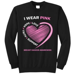 Support Faith Hope Cure I Wear Pink Breast Cancer Awareness Sweatshirt