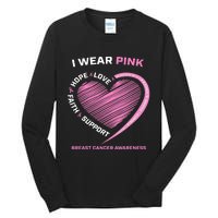 Support Faith Hope Cure I Wear Pink Breast Cancer Awareness Tall Long Sleeve T-Shirt