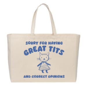 Sorry For Having Great Tits And Correct Opinions Cotton Canvas Jumbo Tote