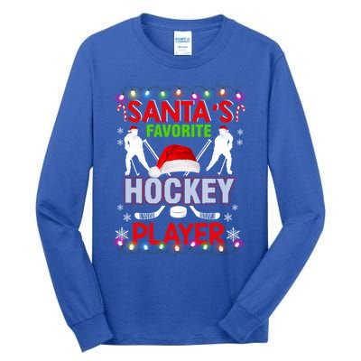 Santas Favorite Hockey Player Funny Christmas Gift Meaningful Gift Tall Long Sleeve T-Shirt