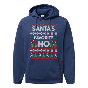 SantaS Favorite Ho Cool Gift Xmas Ugly Christmas Sweater Gift Performance Fleece Hoodie