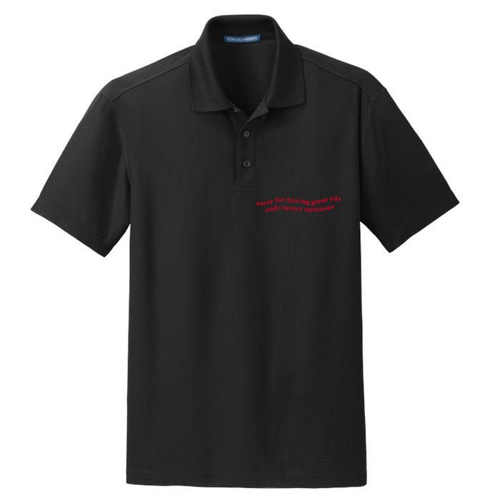 Sorry For Having Great Tits And Correct Opinions On Everything Dry Zone Grid Polo