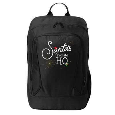 SantaS Favorite Ho Funny Christmas Cheeky Do It For Ho City Backpack