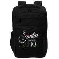 SantaS Favorite Ho Funny Christmas Cheeky Do It For Ho Impact Tech Backpack