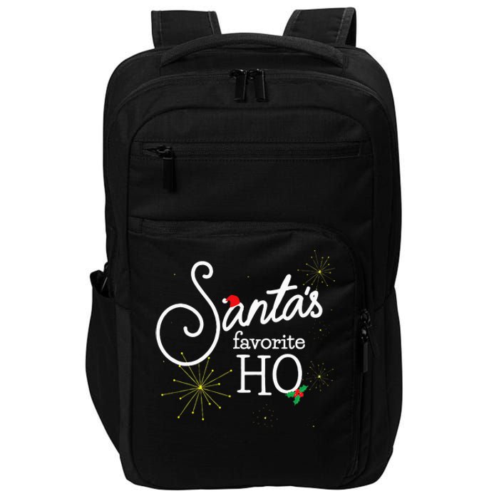 SantaS Favorite Ho Funny Christmas Cheeky Do It For Ho Impact Tech Backpack