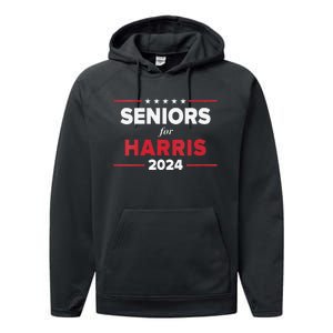 Seniors For Harris 2024 Kamala Harris For President Performance Fleece Hoodie