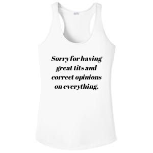 Sorry For Having Great Tits And Correct Opinions On Everything Ladies PosiCharge Competitor Racerback Tank