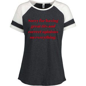 Sorry For Having Great Tits And Correct Opinions On Everything Mug Accent Enza Ladies Jersey Colorblock Tee