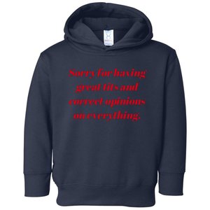 Sorry For Having Great Tits And Correct Opinions On Everything Mug Accent Toddler Hoodie